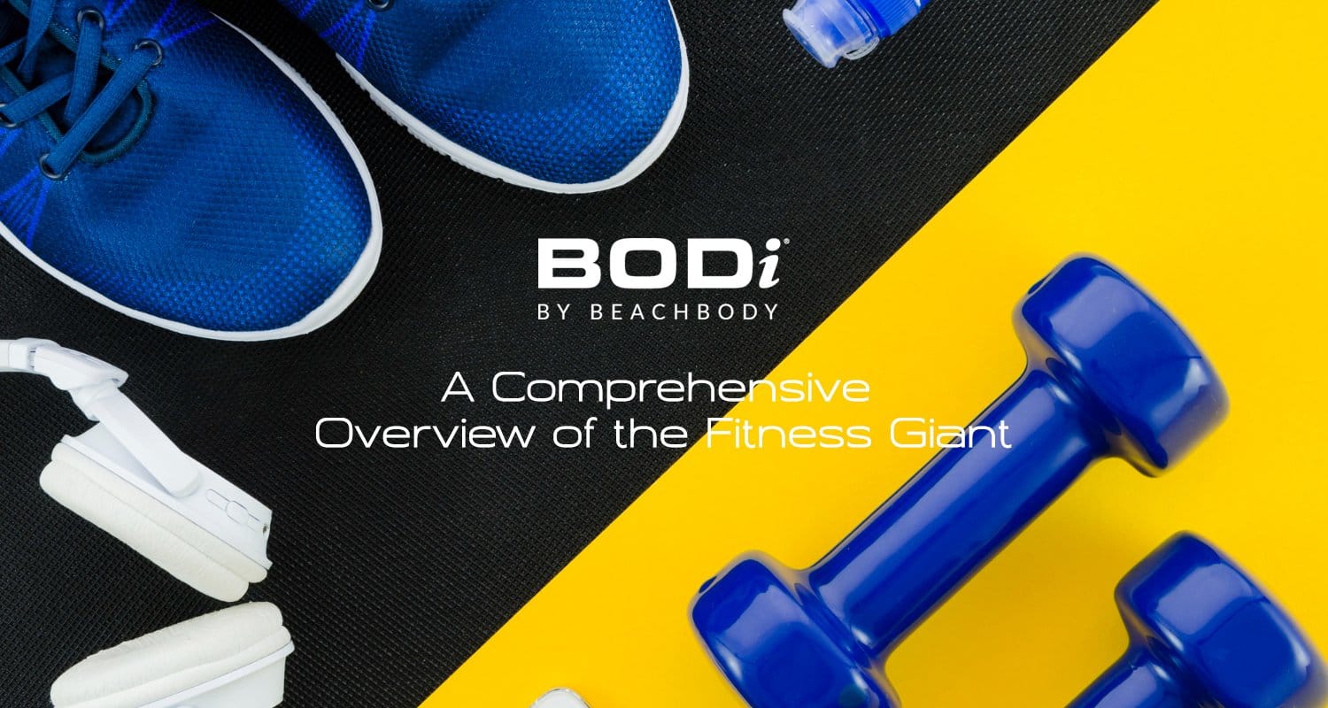 Comprehensive BODi Review 2024 Fitness Programs, Products, and Compensation Plan Analysis