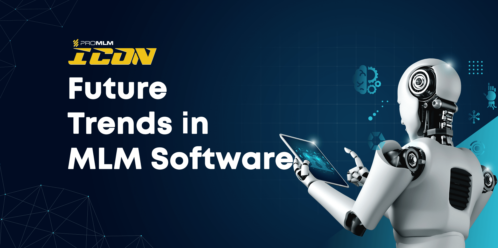 The Future of MLM Software – Embracing AI, Blockchain & More
